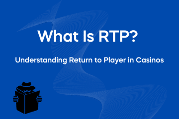 What Is RTP? Understanding Return to Player in Casinos